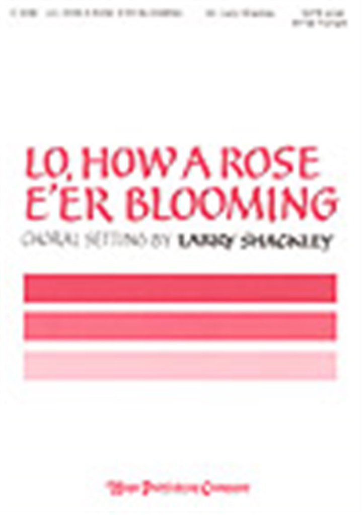 Lo, How a Rose E'Er Blooming