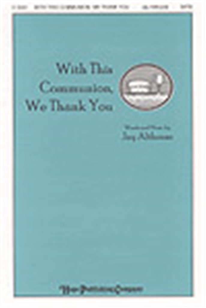 With This Communion, We Thank You