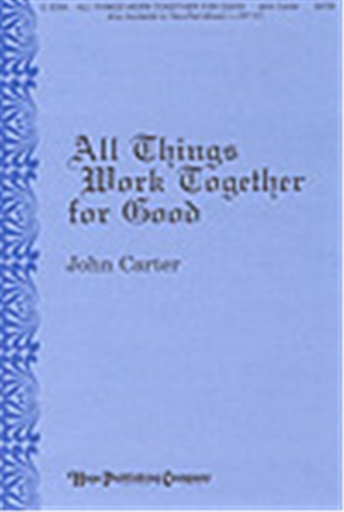 All Things Work Together for Good