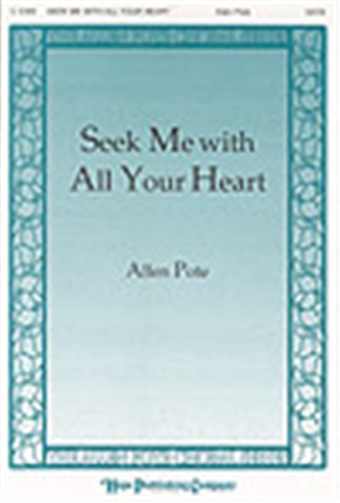 Seek Me with All Your Heart