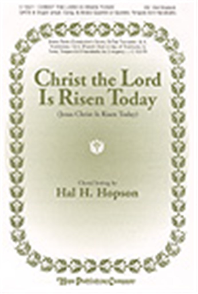 Christ the Lord is Risen Today