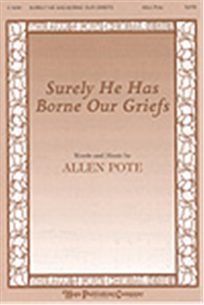 Surely He Has Borne Our Griefs