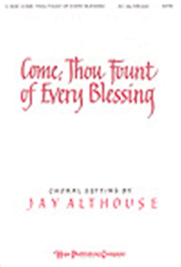 Come, Thou Fount of Every Blessing