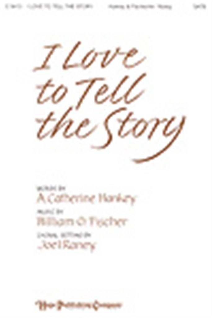 I Love to Tell the Story