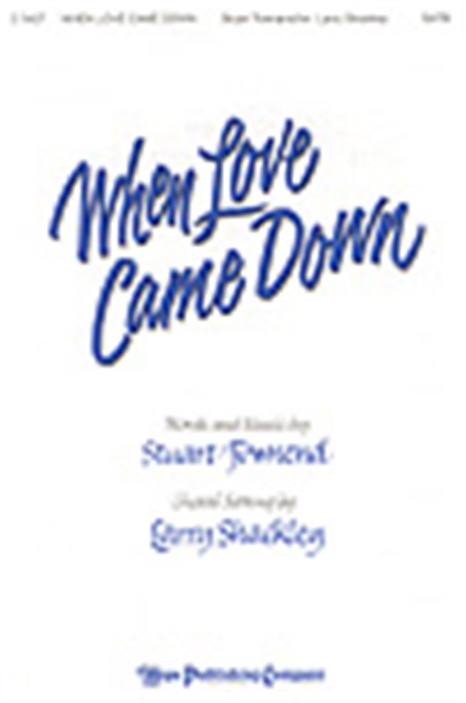 When Love Came Down