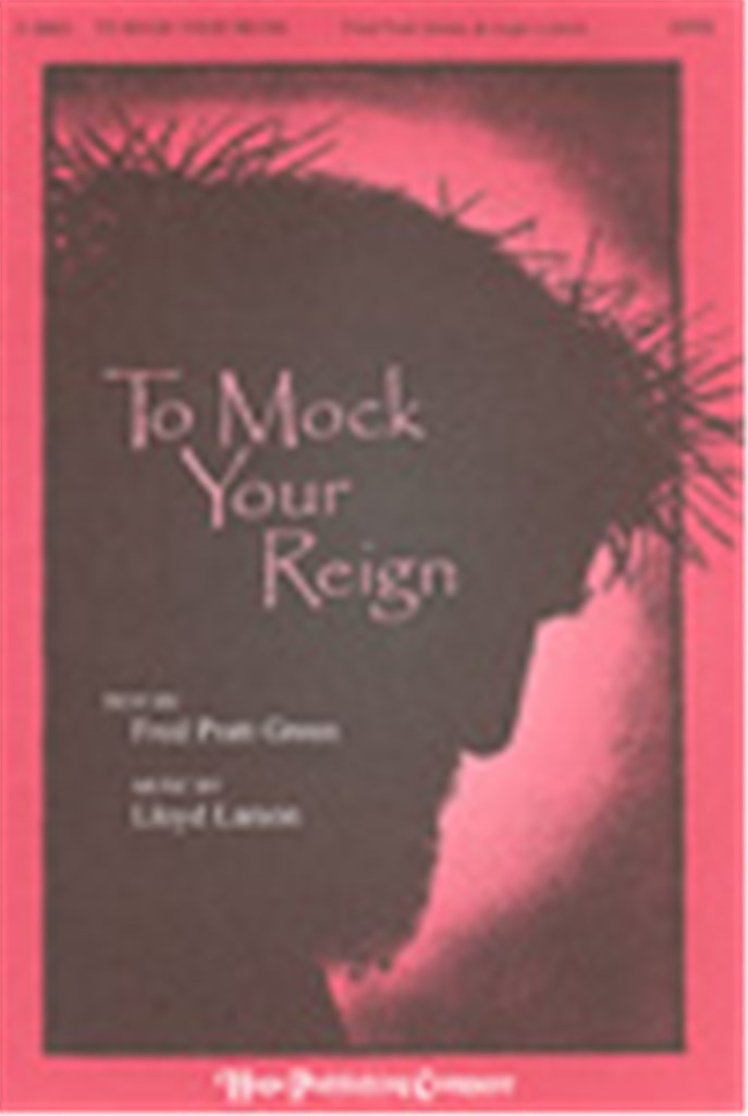 To Mock Your Reign