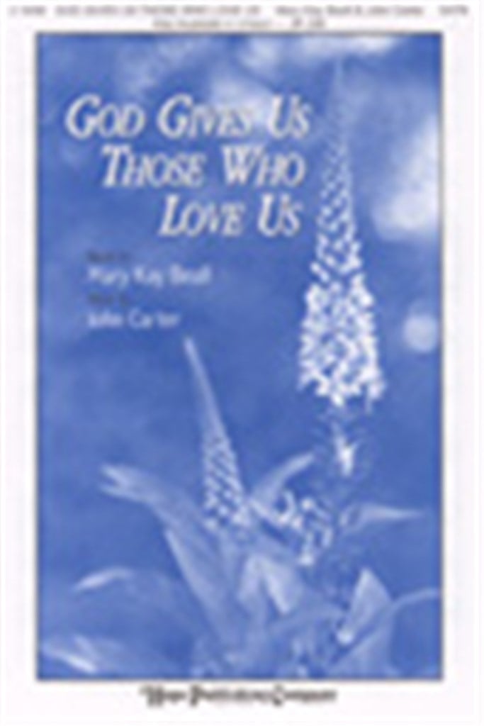 God Gives Us Those Who Love Us
