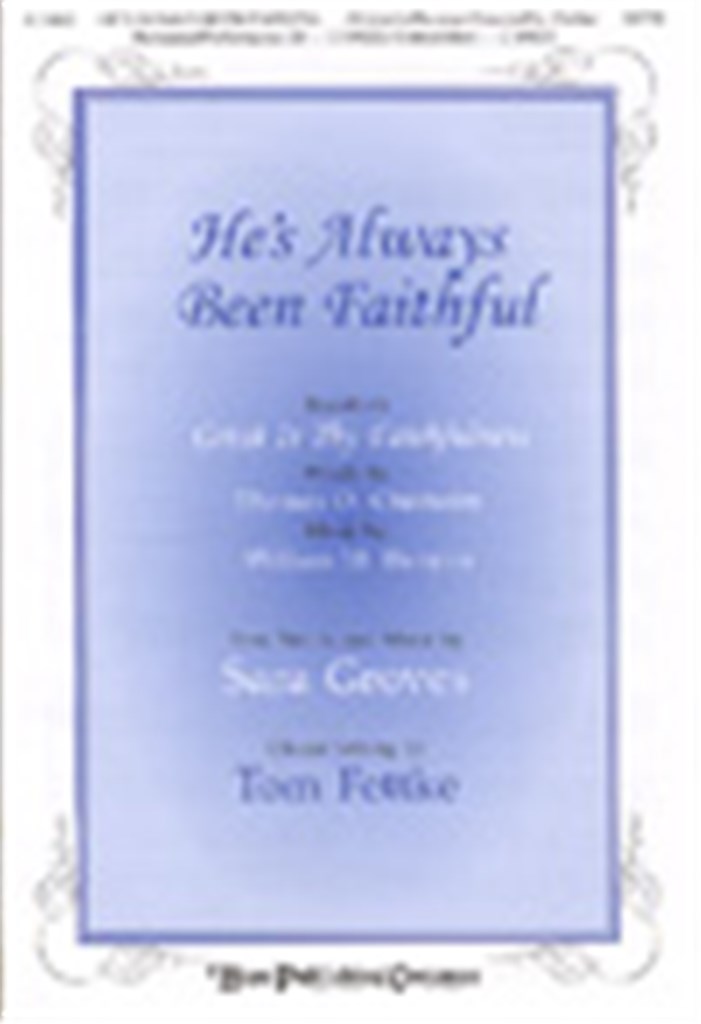 He's Always Been Faithful