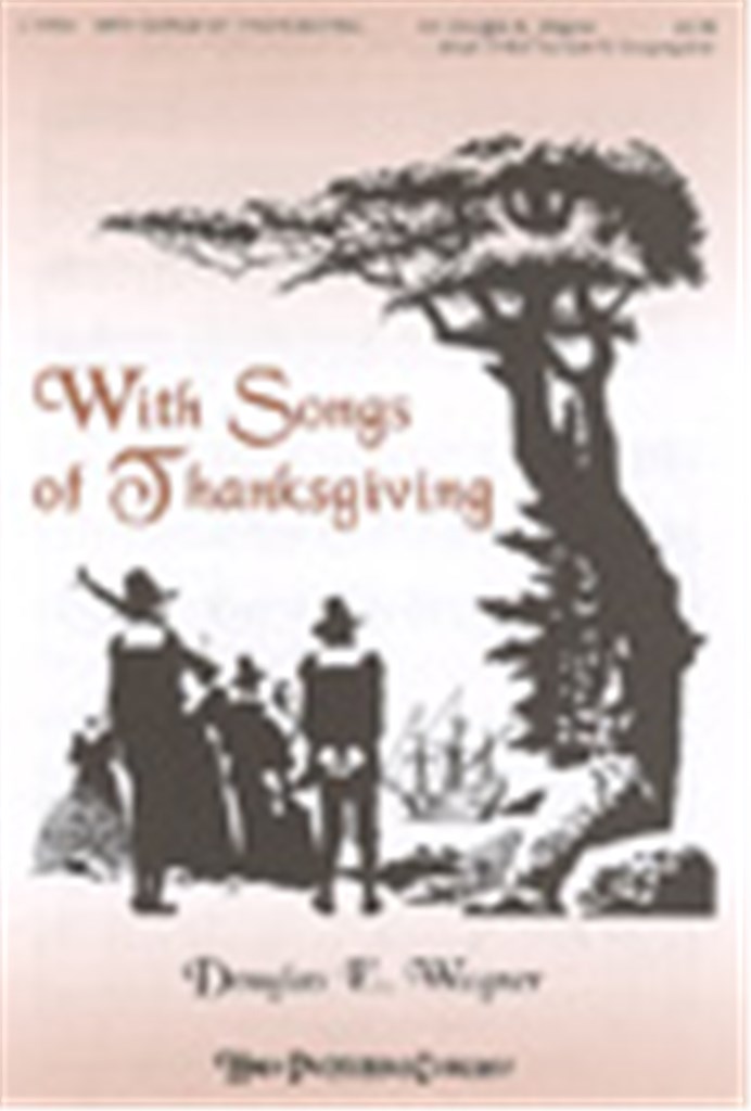 With Songs of Thanksgiving
