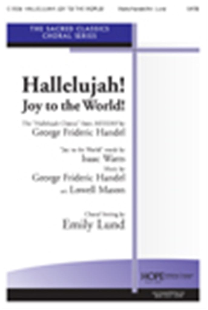 Hallelujah! Joy to the World