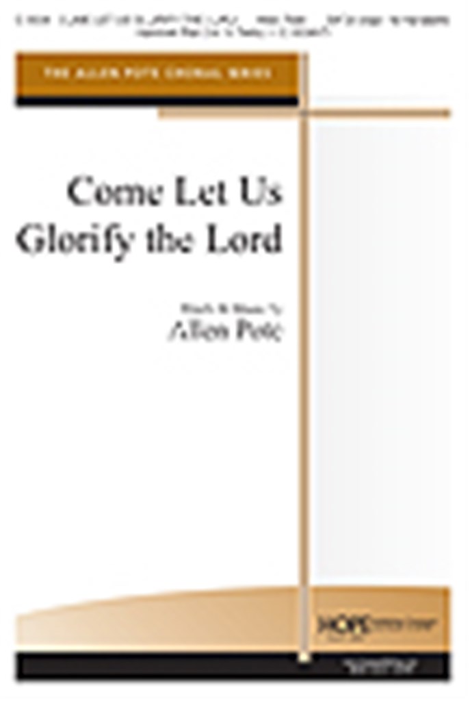 Come, Let Us Glorify the Lord