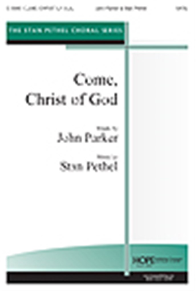 Come, Christ of God