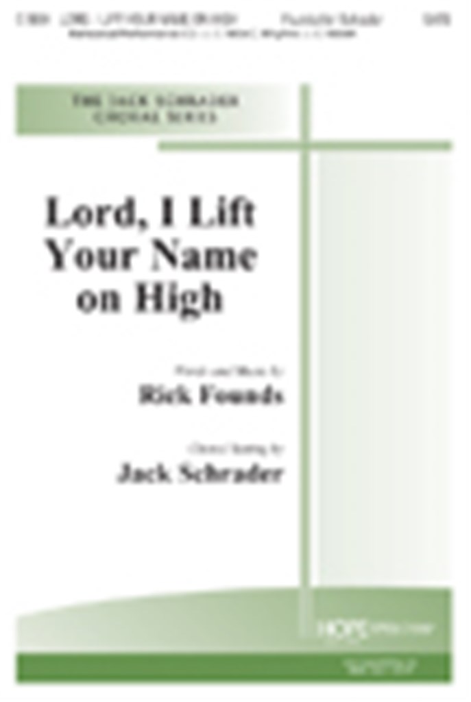 Lord, I Lift Your Name on High