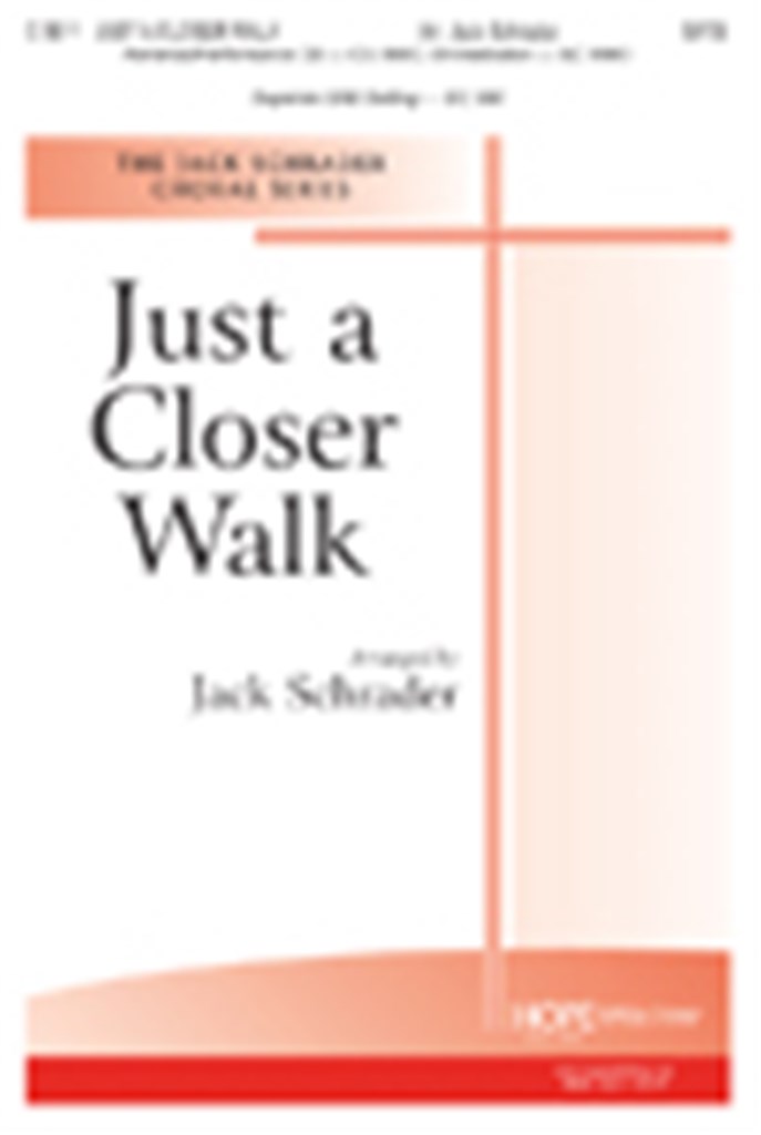 Just a Closer Walk