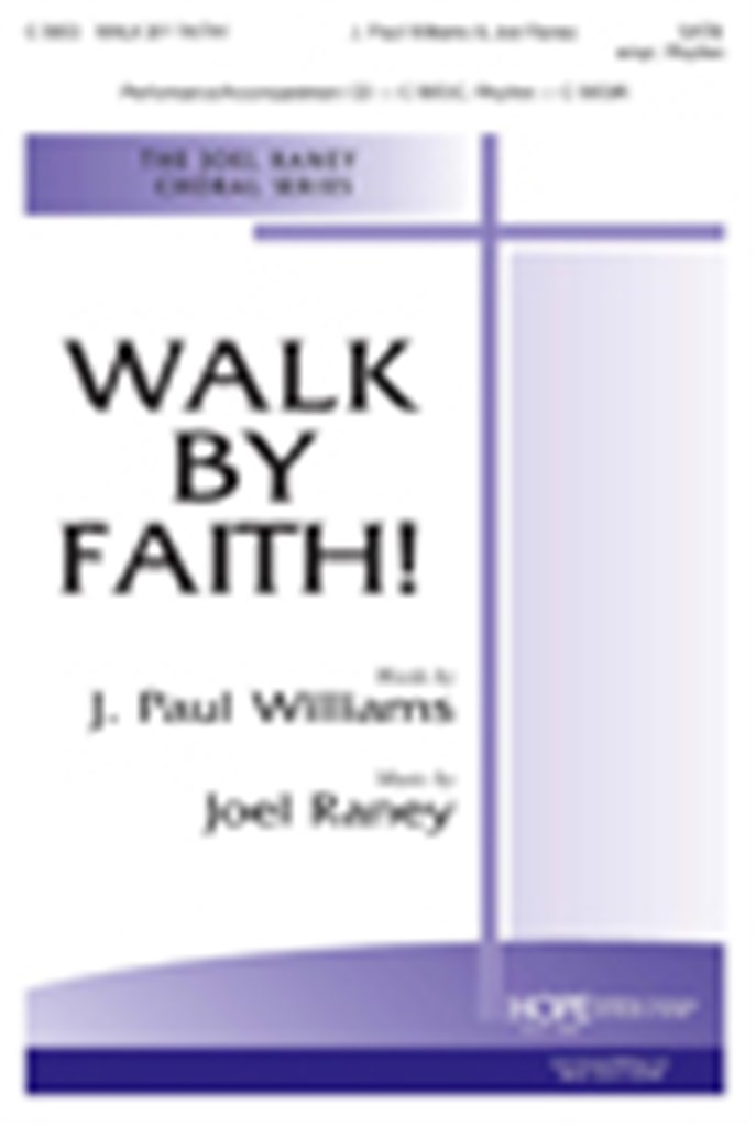 Walk by Faith!