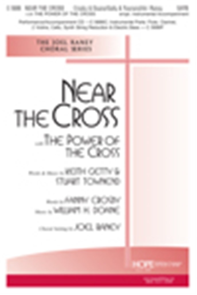 Near the Cross with the Power of the Cross