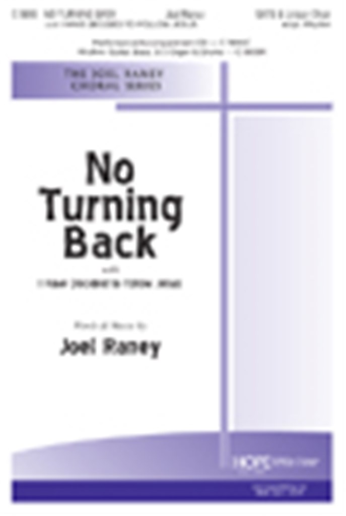 No Turning Back + I Have Decided to Follow Jesus