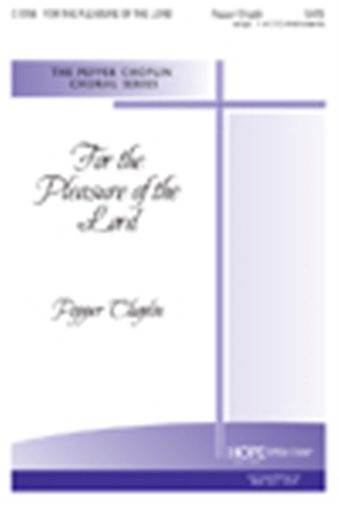 For the Pleasure of the Lord