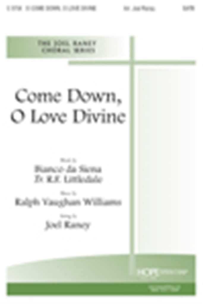 Come Down, O Love Divine