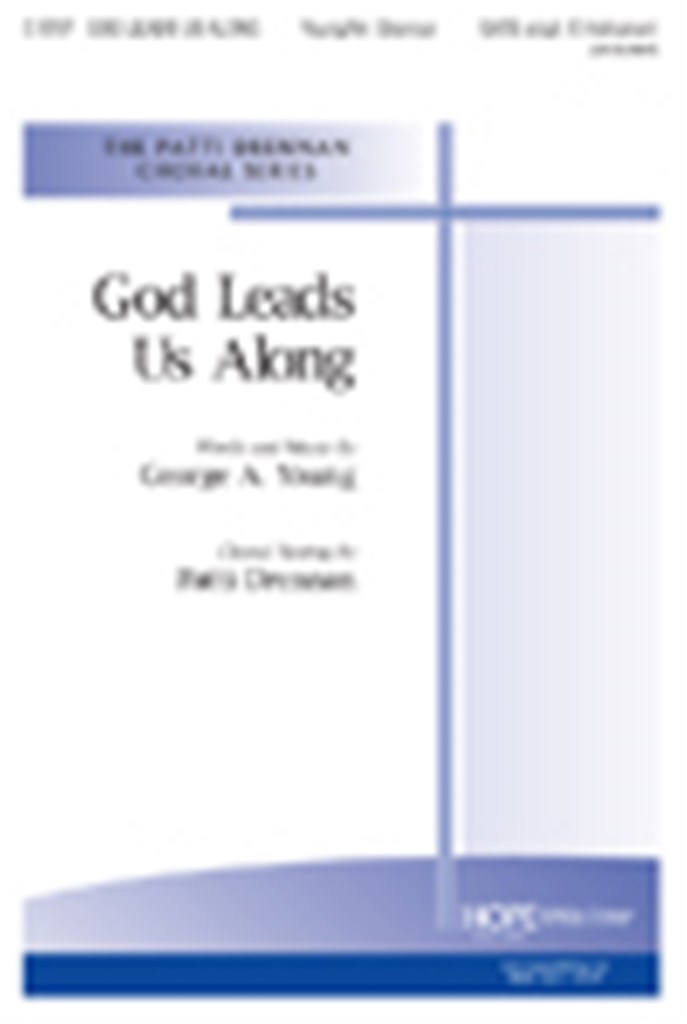 God Leads Us Along