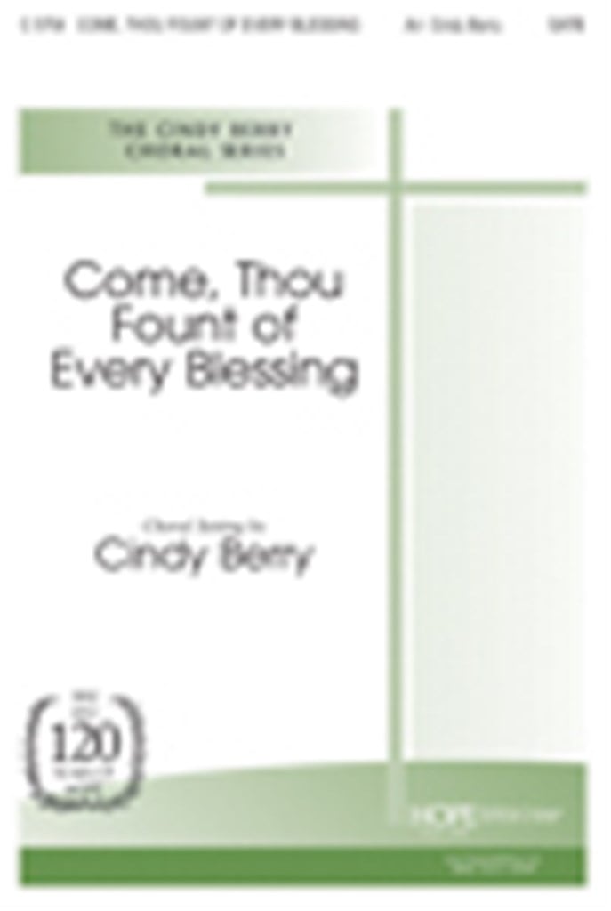 Come, Thou Fount of Every Blessing