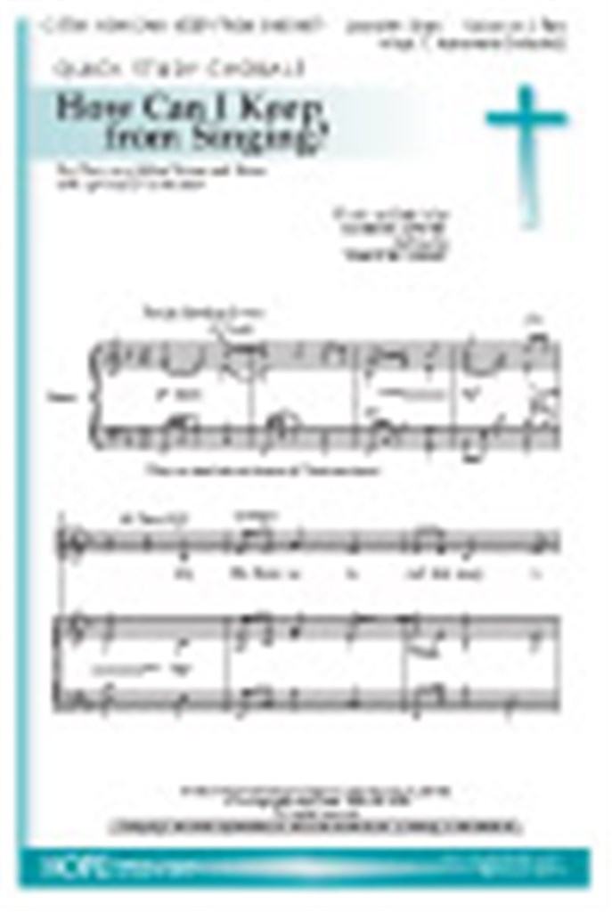 How Can I Keep From Singing?