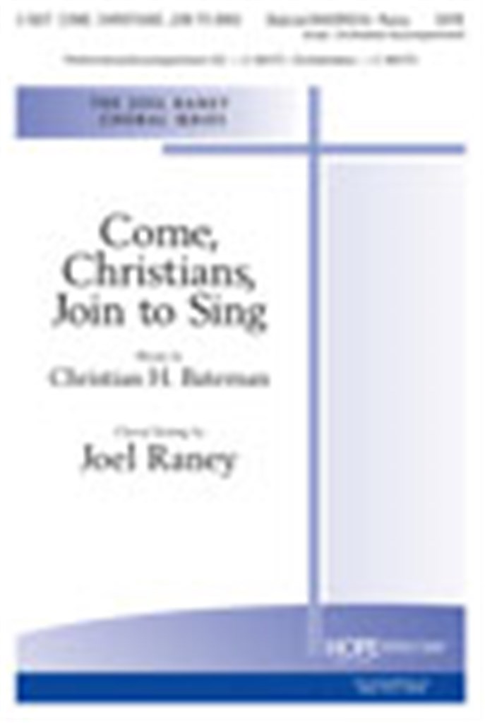 Come, Christians, Join to Sing