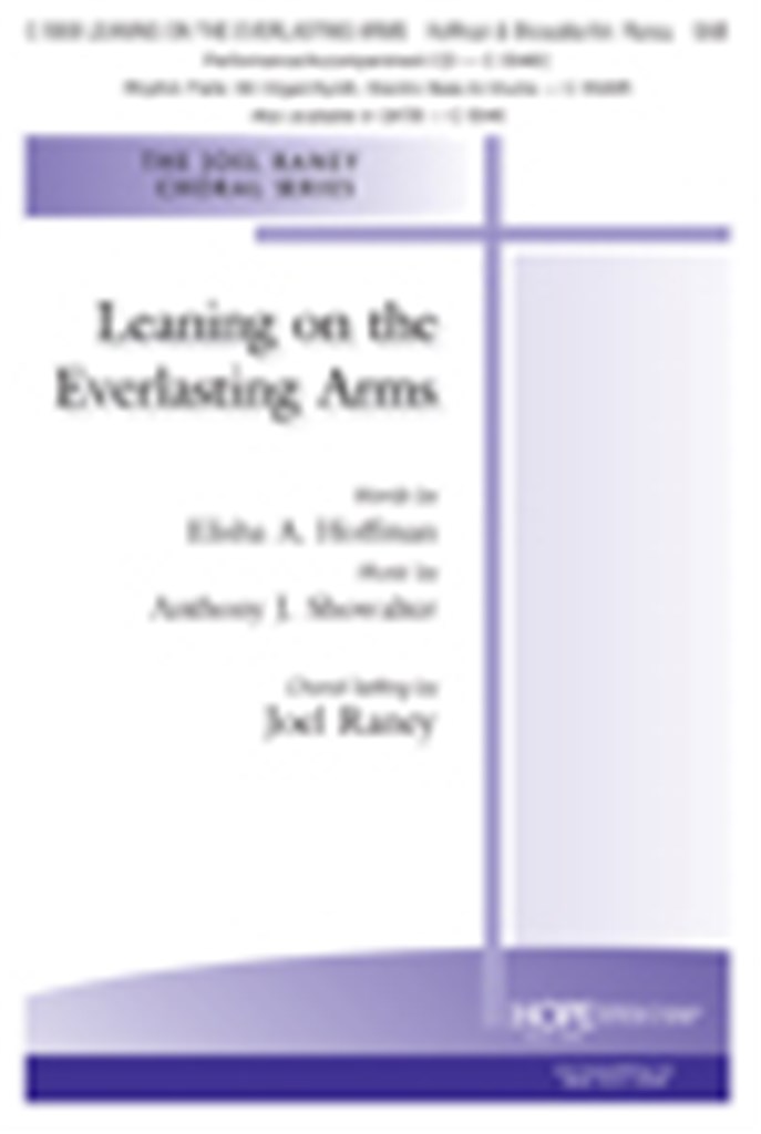 Leaning on the Everlasting Arms