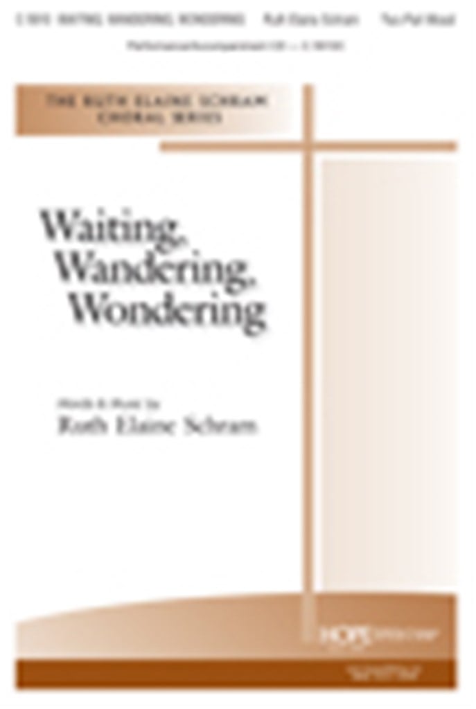 Waiting, Wandering, Wondering