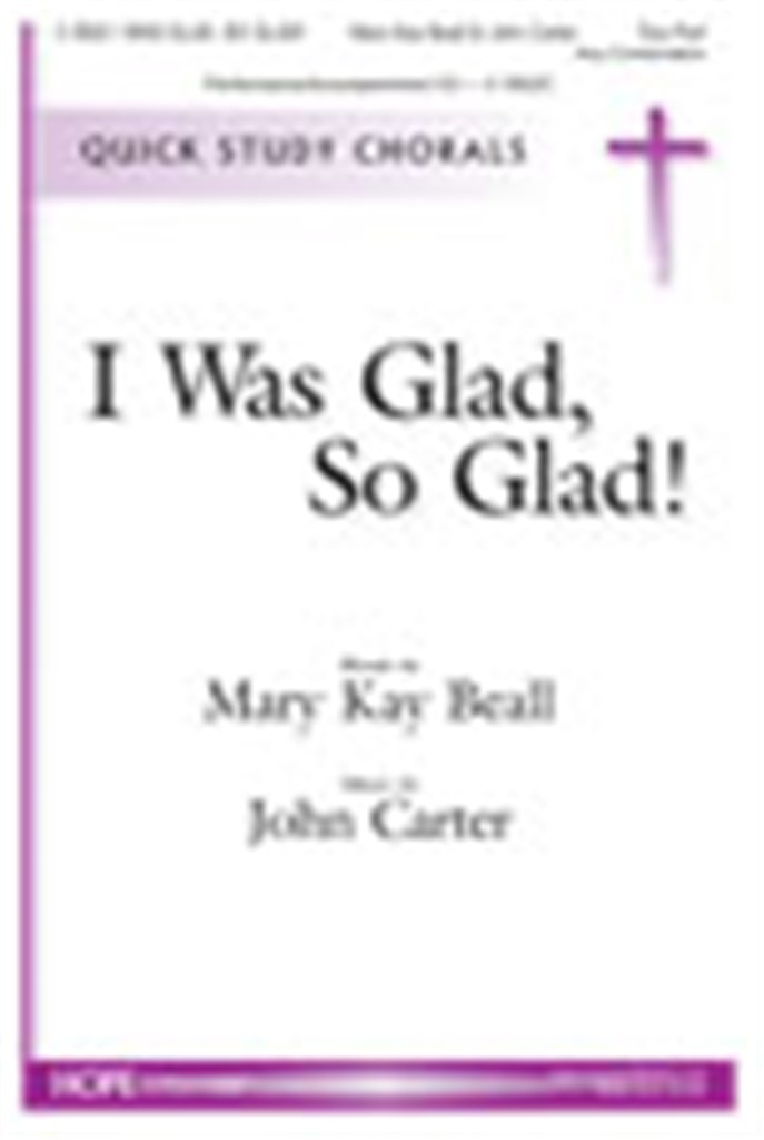 I was Glad, So Glad!