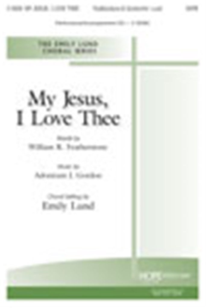 My Jesus, I Love Thee