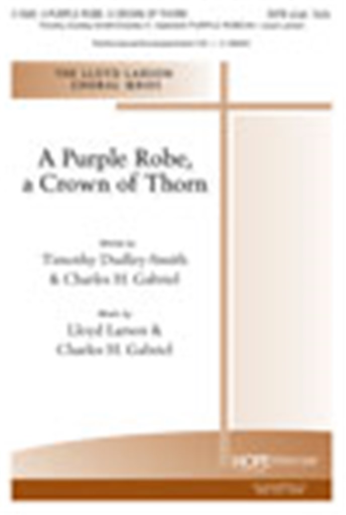 A Purple Robe, a Crown of Thorn