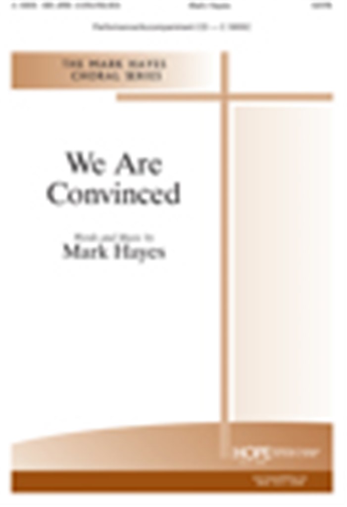 We Are Convinced