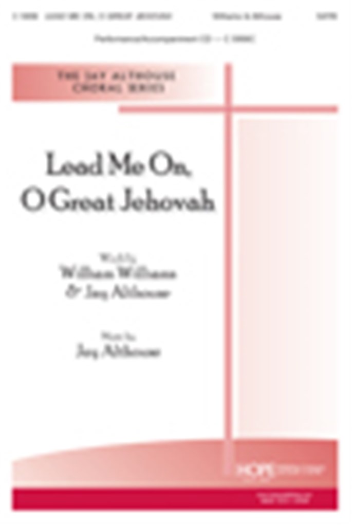 Lead Me On, O Great Jehovah