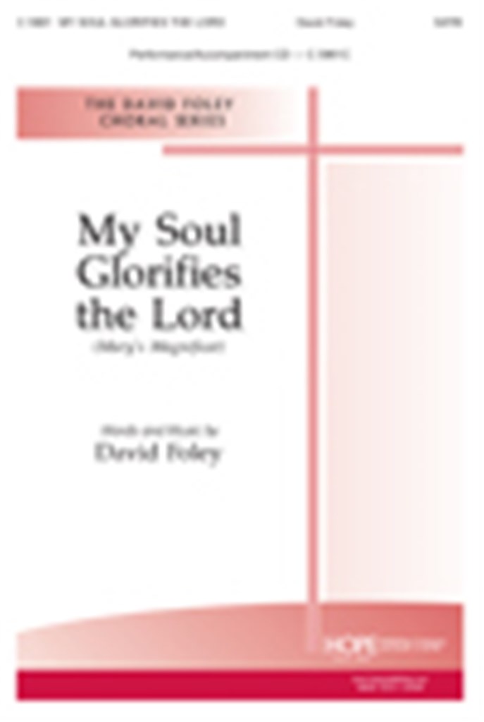 My Soul Glorifies the Lord-Mary's Magnificat