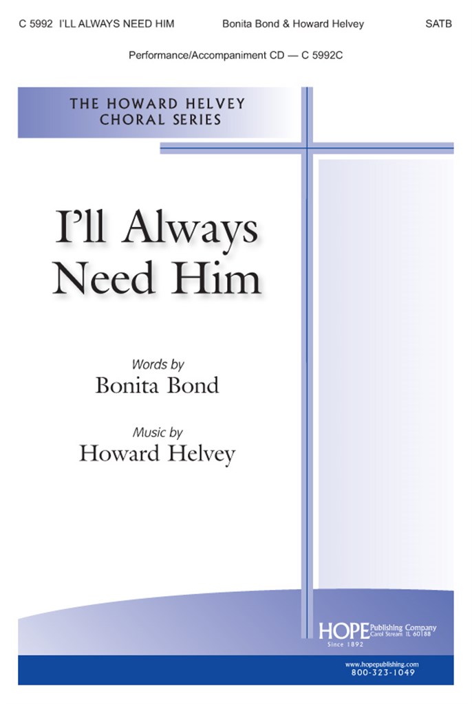 I'Ll Always Need Him
