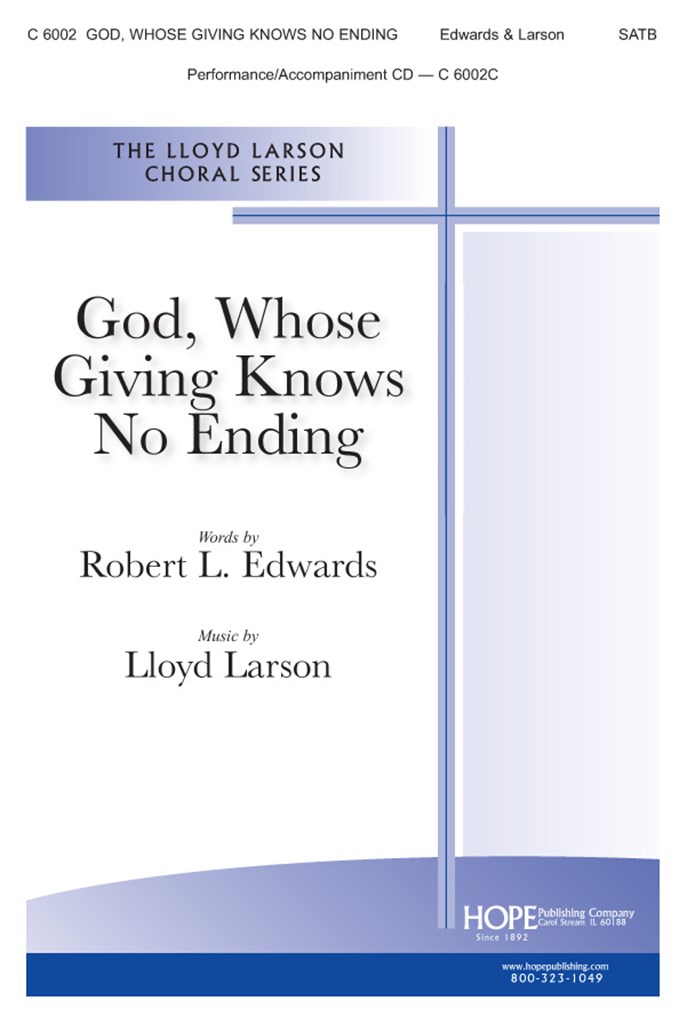 God, Whose Giving Knows No Ending