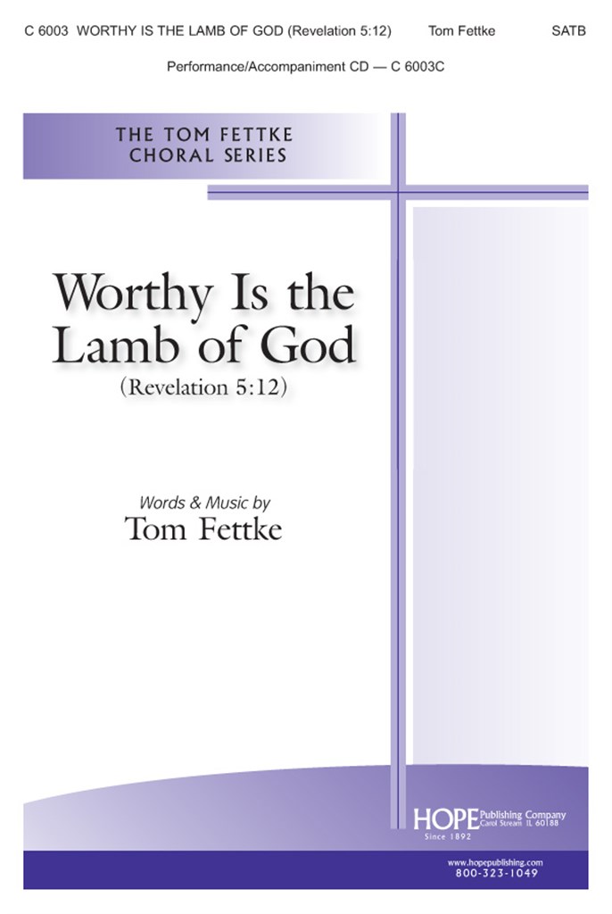 Worthy is the Lamb of God-Revelation 5:12