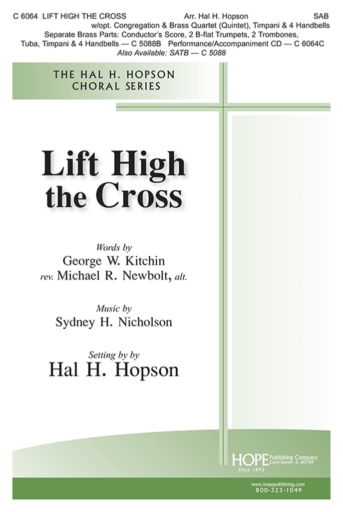 Lift High The Cross