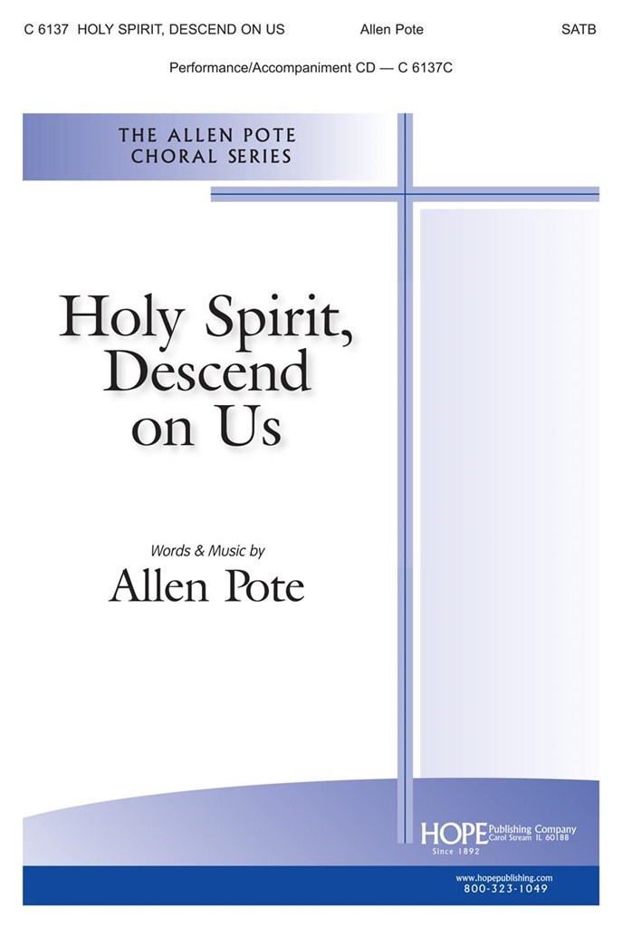 Holy Spirit, Descend on Us