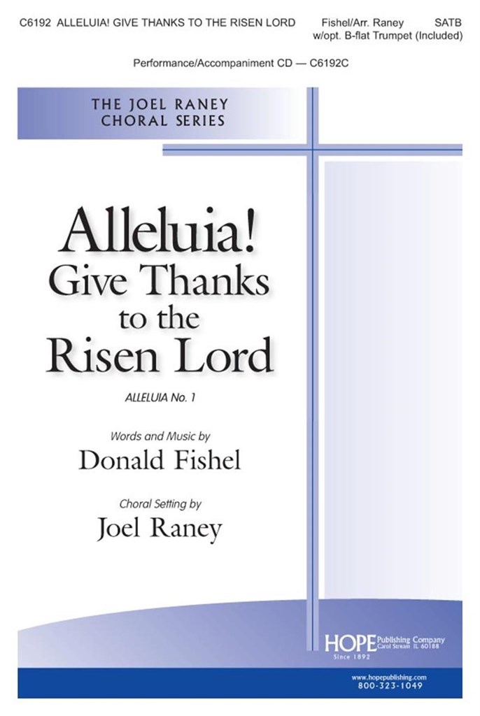 Alleluia! Give Thanks to the Risen Lord