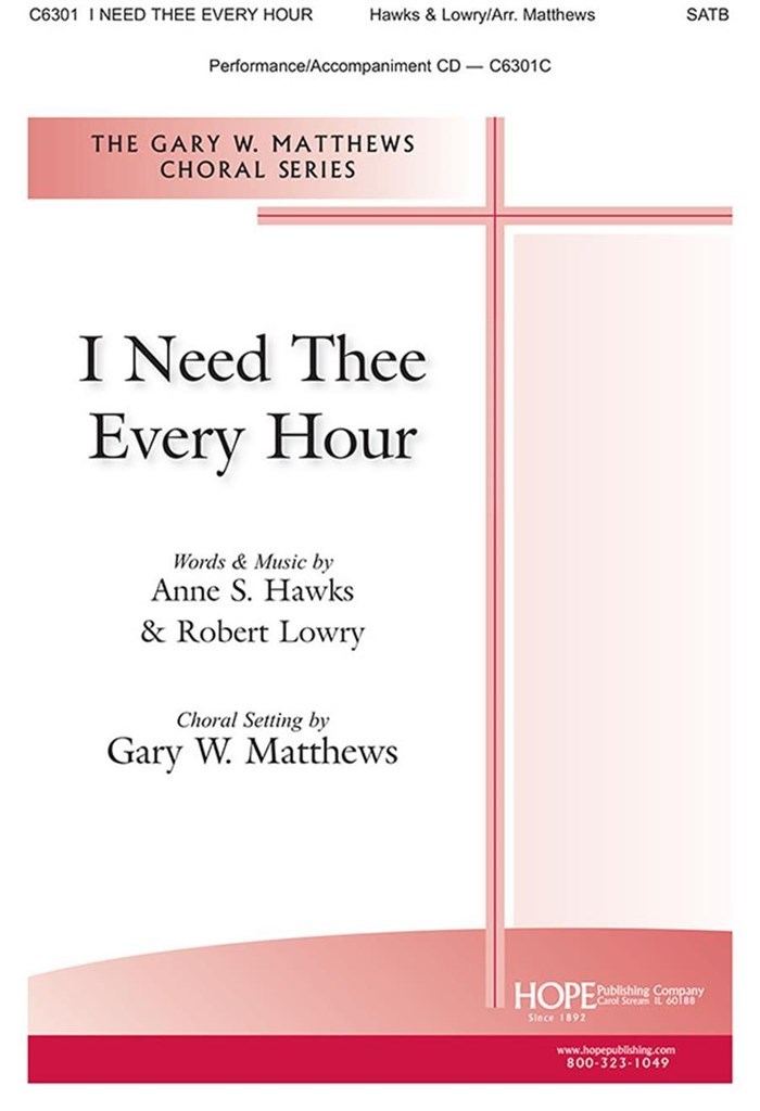 I Need Thee Every Hour