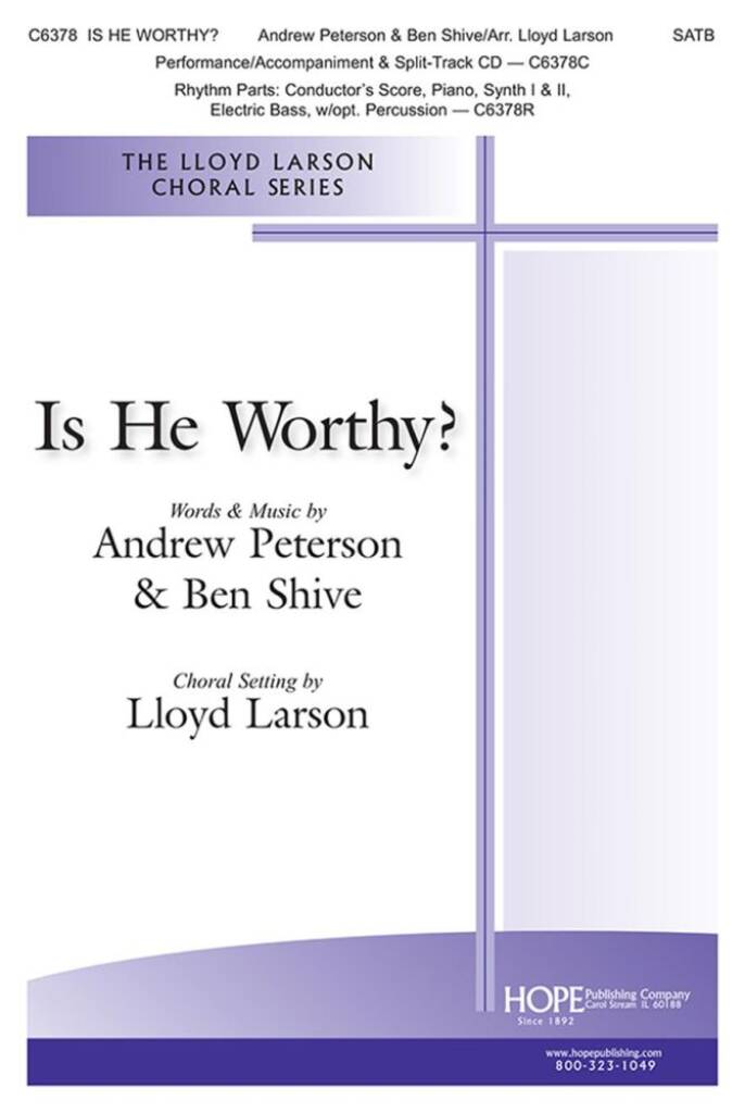 Is He Worthy?