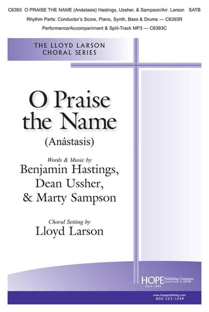 O Praise the Name