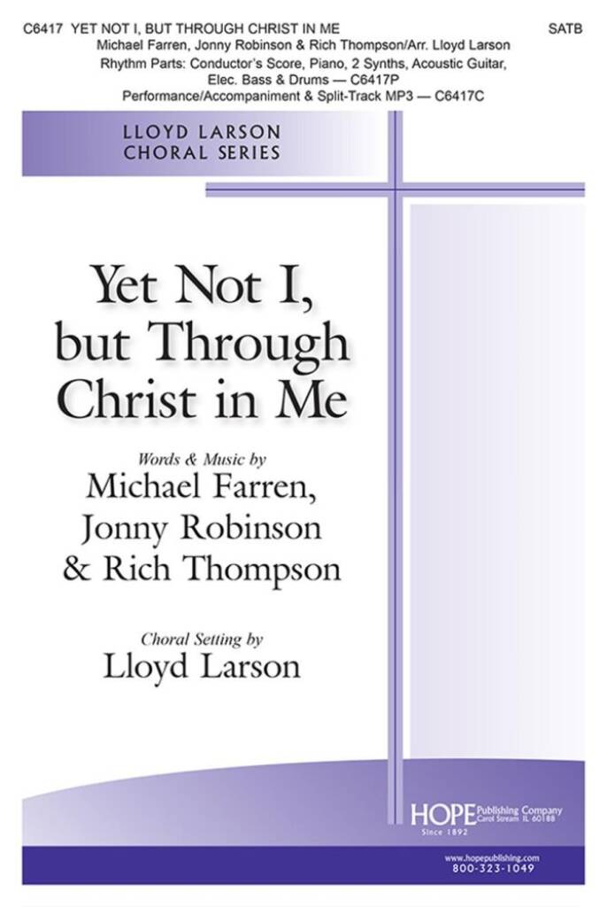 Yet Not I, but Through Christ in Me