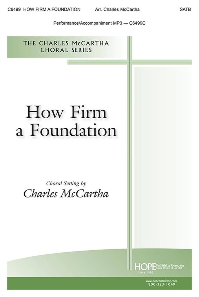 How Firm a Foundation