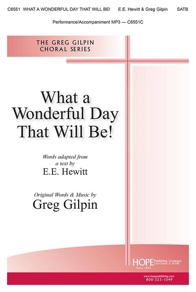 What a Wonderful Day That Will Be!