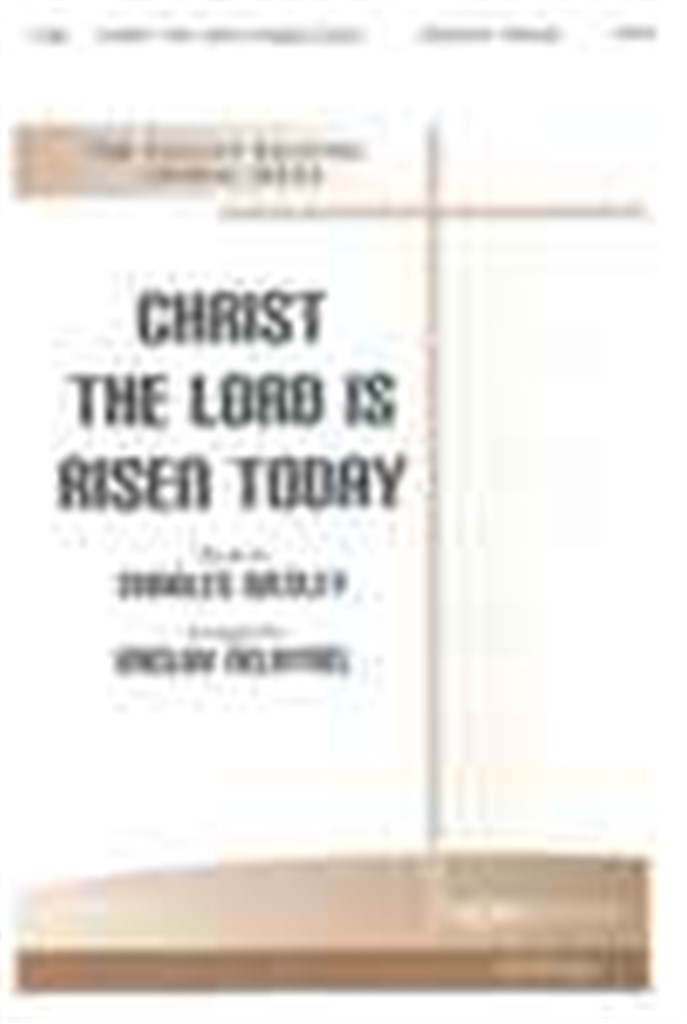 Christ the Lord is Risen Today