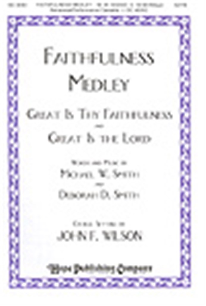 Faithfulness Medley