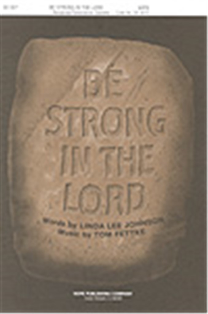 Be Strong In the Lord